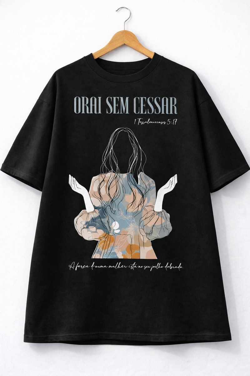 Oversized Edition Orai Sem Cessar Preto - Frente